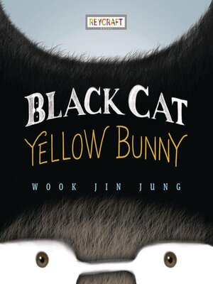 cover image of Black Cat, Yellow Bunny